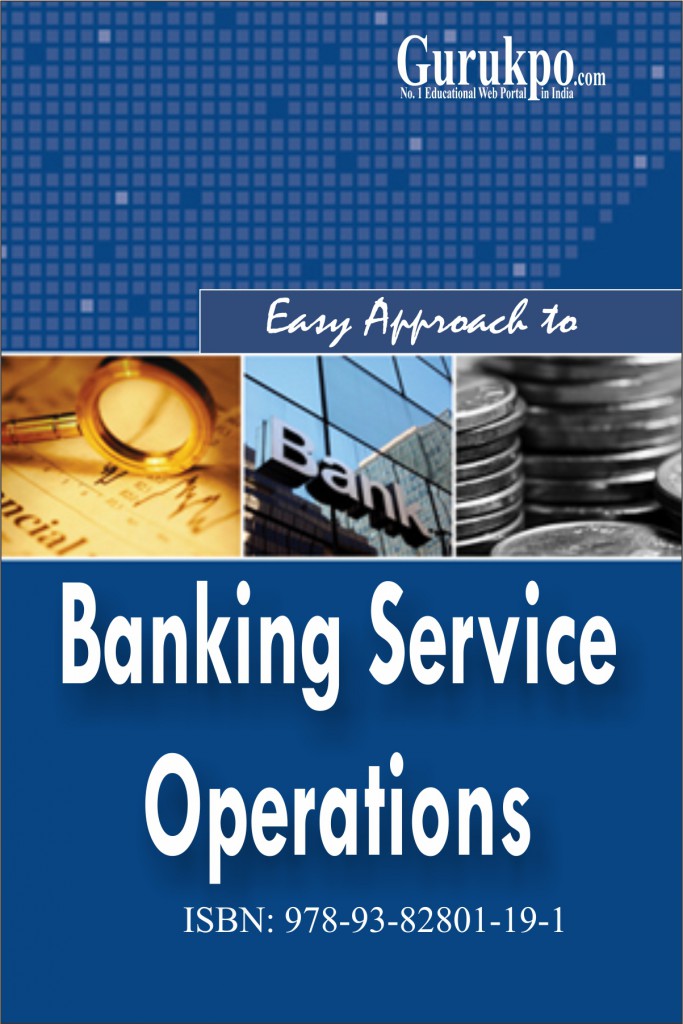 Banking Services Operations - Free Study Notes For MBA MCA BBA BCA BA ...